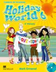 HOLIDAY WORLD 6 ACT PACK (CASTELLANO) di VV.AA. 