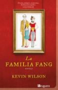 LA FAMILIA FANG de WILSON, KEVIN 