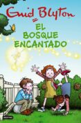 EL BOSQUE ENCANTADO de BLYTON, ENID 