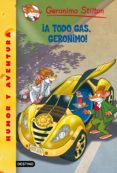 GS 59 :A TODO GAS, GERONIMO! de STILTON, GERONIMO 