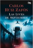LAS LUCES DE SEPTIEMBRE de RUIZ ZAFON, CARLOS 
