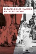EL PAPEL DE LAS MUJERES EN LA RELIGION de GOMEZ-ACEBO, ISABEL 