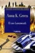 EL CASO LEAVENWORTH de GREEN, ANNA K. 