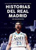 HISTORIAS DEL REAL MADRID di VV.AA. 