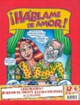 CRUMB Y EL AMOR (HABLAME DEL AMOR + LA CARA MAS DULCE DE ROBERT CRUMB) de CRUMB, ROBERT 