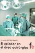 EL CELADOR EN EL AREA QUIRURGICA de IGLESIAS RAMOS, FERNANDO 