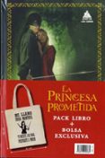 LA PRINCESA PROMETIDA (PACK LIBRO + BOLSA) de GOLDMAN, WILLIAM 
