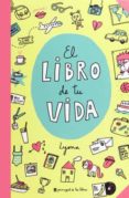 EL LIBRO DE TU VIDA di LYONA 