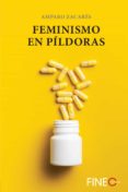 FEMINISMO EN PILDORAS di ZACARES, AMPARO 