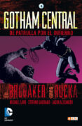 GOTHAM CENTRAL N 03 de BRUBAKER, ED  RUCKA, GREG 