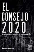 EL CONSEJO 2020 di NUENO INIESTA, PEDRO 