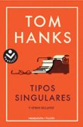 TIPOS SINGULARES di HANKS, TOM 
