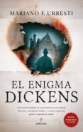 EL ENIGMA DICKENS de URRESTI, MARIANO F. 