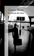 LA MITAD DEL ALMA de RIERA, CARME 