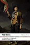 LA REVOLUCION FRANCESA de DAVIES, PETER 