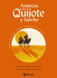 ANDANZAS DE DON QUIJOTE Y SANCHO di LOPEZ NARVAEZ, CONCHA 