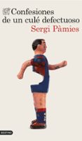 CONFESIONES DE UN CUL DEFECTUOSO de PAMIES, SERGI 