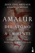 AMALUR de ARSUAGA, JUAN LUIS  MARTINEZ, IGNACIO 