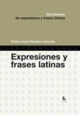 DICCIONARIO DE EXPRESIONES Y FRASES LATINAS de HERRERO LLORENTE, VICTOR-JOSE 