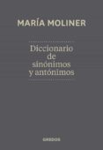 DICCIONARIO DE SINONIMOS Y ANTONIMOS di MOLINER, MARIA 