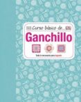 CURSO BASICO DE GANCHILLO di VV.AA. 