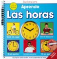 APRENDE LAS HORAS di VV.AA. 