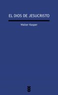 EL DIOS DE JESUCRISTO de KASPER, WALTER 