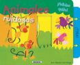 ANIMALES RUIDOSOS (ADIVINA QUIEN) di VV.AA. 