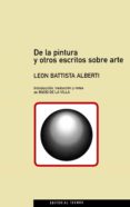 DE LA PINTURA Y OTROS ESCRITOS SOBRE ARTE di VV.AA. 