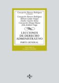 LECCIONES DE DERECHO ADMINISTRATIVO: PARTE GENERAL (VOL. II) (4 ED.) de BARRERO RODRIGUEZ, CONCEPCION 