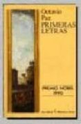PRIMERAS LETRAS (2 ED.) de PAZ, OCTAVIO 