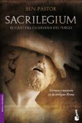 SACRILEGIUM: EL CASO DEL GUARDIAN DEL FUEGO di PASTOR, BEN 