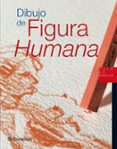 DIBUJO DE FIGURA HUMANA di VV.AA. 