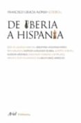 DE IBERIA A HISPANIA de GRACIA, FRANCISCO 