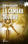 LA CMARA DEL ORO de PALACIOS, RODRIGO 