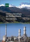 CIENCIA Y TECNOLOGIA DEL MEDIO AMBIENTE di LOPEZ CONTRERAS, ALFONSO 