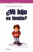 MI HIJO ES TIMIDO? di MONJAS CASARES, MARIA INES 