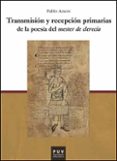 TRANSMISION Y RECEPCION PRIMARIAS DE LA POESIA DEL MESTER DE CLER ECIA di ANCOS, PABLO 