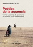 POTICA DE LA AUSENCIA de CADENAS CAON, ISABEL 