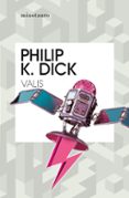 VALIS de DICK, PHILIP K. 