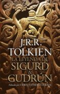 LA LEYENDA DE SIGURD Y GUDRUN de TOLKIEN, J.R.R. 