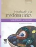 INTRODUCCION A LA MEDICINA CLINICA (3 ED.): FISIOPATOLOGIA Y SEMIOLOGIA di LASO, F.J. 