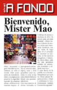 BIENVENIDO, MISTER MAO (A FONDO) de RIOS, XULIO 