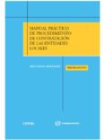 MANUAL PRACTICO DE PROCEDIMIENTO DE CONTRATACION DE LAS ENTIDADES LOCALES de CARALA MARTI, JOSE VICENTE 
