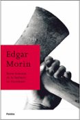 BREVE HISTORIA DE LA BARBARIE EN OCCIDENTE de MORIN, EDGAR 