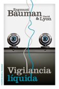 VIGILANCIA LIQUIDA de BAUMAN, ZYGMUNT 