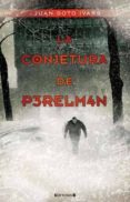 LA CONJETURA DE PERELMAN de SOTO IVARS, JUAN 