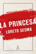 LA PRINCESA de SESMA, LORETO 
