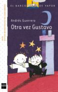 OTRA VEZ GUSTAVO de GUERRERO SANCHEZ, ANDRES 