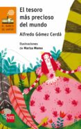 EL TESORO MAS PRECIOSO DEL MUNDO de GOMEZ CERDA, ALFREDO 